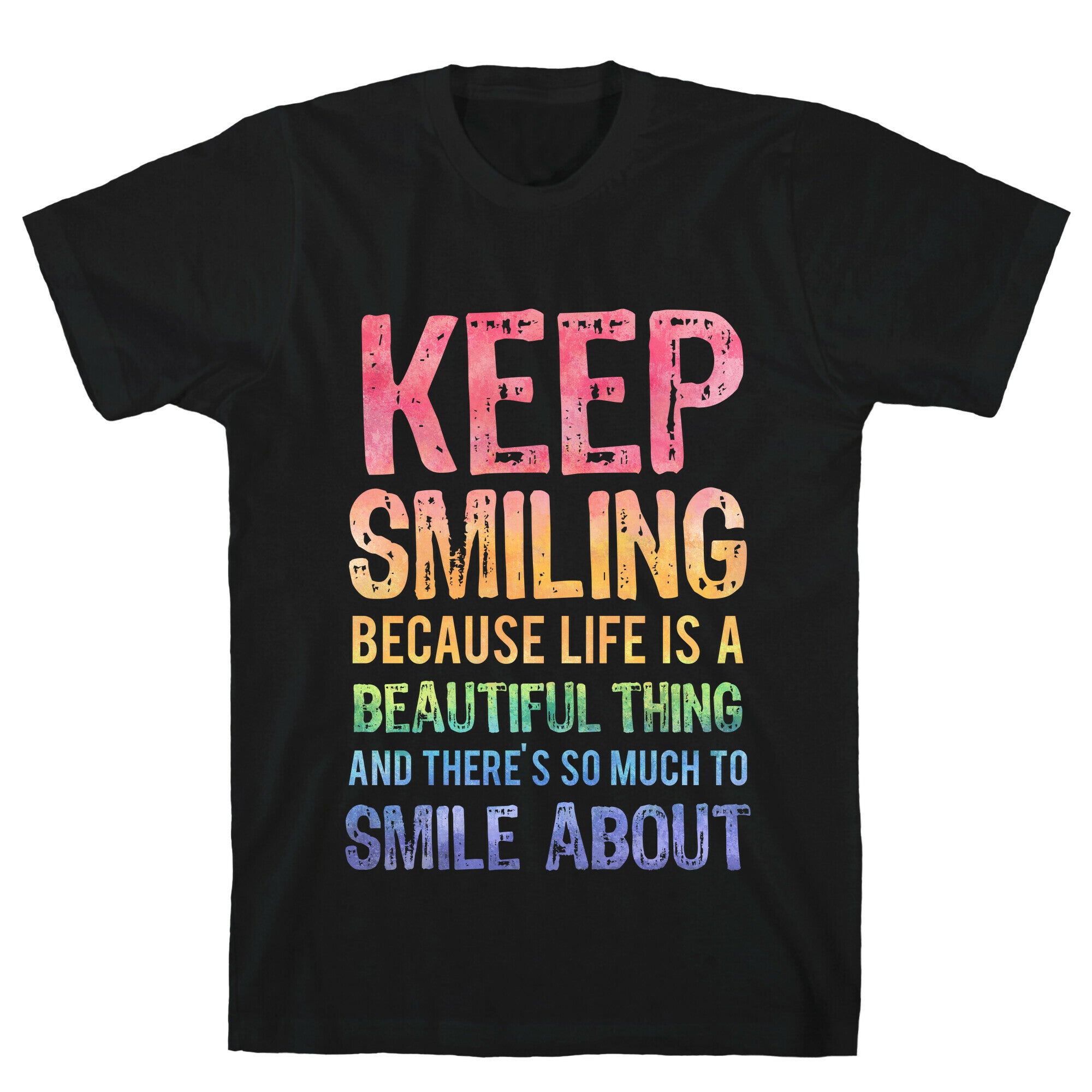 Keep Smiling T-Shirt